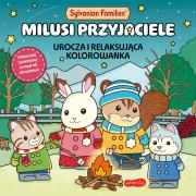 Sylvanian Families. Milusi przyjaciele. Urocza i relaksująca kolorowanka. Autor: Opracowanie zbiorowe. Dadada.pl Okładka książki Sylvanian Families. Milusi przyjaciele. Urocza i relaksująca kolorowanka