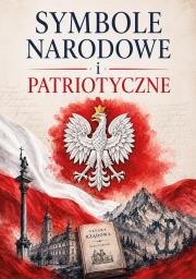 Okładka książki Symbole narodowe i patriotyczne
