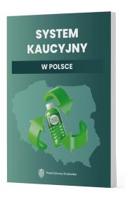 System kaucyjny w Polsce. Autor:   Praca zbiorowa. Dadada.pl Okładka książki System kaucyjny w Polsce