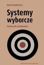 Okładka książki Systemy wyborcze. Podręcznik akademicki
