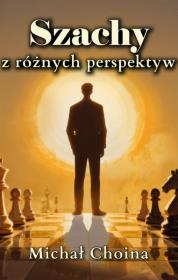Okładka książki Szachy z różnych perspektyw