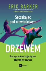 Okładka książki Szczekając pod niewłaściwym drzewem