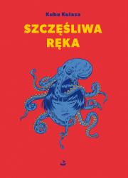 Okładka książki Szczęśliwa ręka