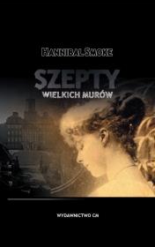 Okładka książki Szepty wielkich murów