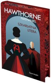 Szkarłatna litera (barwione brzegi). Autor: Hawthorne Nathaniel. Dadada.pl Okładka książki Szkarłatna litera (barwione brzegi)