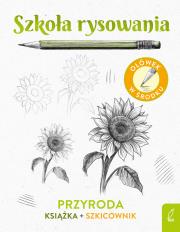 Szkoła rysowania Szkicownik Przyroda. Autor: Natalia Berlik. Dadada.pl Okładka książki Szkoła rysowania Szkicownik Przyroda