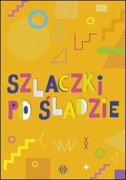 Szlaczki po śladzie. Autor: Hinz Magdalena. Dadada.pl Okładka książki Szlaczki po śladzie