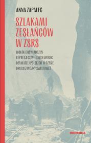 Okładka książki Szlakami zesłańców w ZSRS. Wokół doświadczeń...