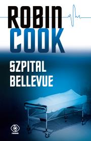 Szpital Bellevue. Autor: Robin Cook. Dadada.pl Okładka książki Szpital Bellevue