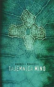 Tajemnica Mino. Autor: Dunajski Andrzej. Dadada.pl Okładka książki Tajemnica Mino