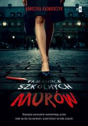 Okładka książki Tajemnice szkolnych murów