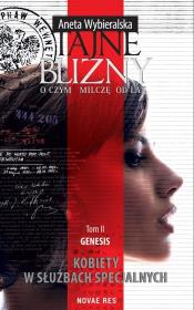 Tajne blizny O czym milczę od lat Tom II Genesis. Autor: Wybieralska Aneta. Dadada.pl Okładka książki Tajne blizny O czym milczę od lat Tom II Genesis