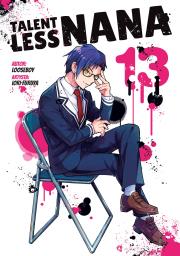 Talentless Nana. Tom 13. Autor: Looseboy, lori Furuya. Dadada.pl Okładka książki Talentless Nana. Tom 13