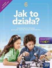 Okładka książki Technika  Jak to działa? podręcznik dla klasy 6 szkoły podstawowej EDYCJA 2025-2027