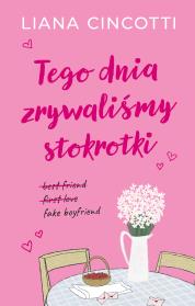 Okładka książki Tego dnia zrywaliśmy stokrotki