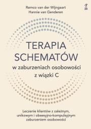 Okładka książki Terapia schematów w zaburzeniach osobowości z wiązki C. Leczenie klientów z zależnym, unikowym i obsesyjno-kompulsyjnym zaburzeniem osobowości