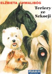 Terriery ze Szkocji. Autor: Elżbieta Chwalibóg. Dadada.pl Okładka książki Terriery ze Szkocji