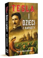 Okładka książki Tesla i dzieci z kapusty: Imperium Tartarii