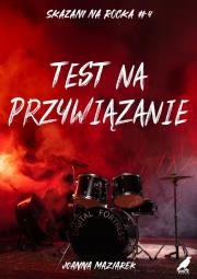 Test na przywiązanie. Autor: Joanna Maziarek. Dadada.pl Okładka książki Test na przywiązanie