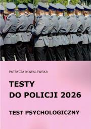 Okładka książki Testy do Policji 2026 Test psychologiczny
