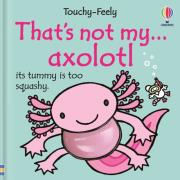Okładka książki That's not my axolotl...
