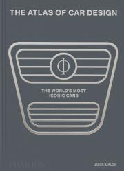 The Atlas of Car Design. The World's Most Iconic Cars. Autor: Barlow Jason. Dadada.pl Okładka książki The Atlas of Car Design. The World's Most Iconic Cars