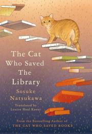 The Cat Who Saved the Library. Autor: Natsukawa Sosuke. Dadada.pl Okładka książki The Cat Who Saved the Library