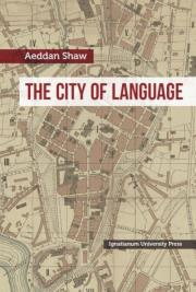 The City of Language. Autor: Shaw Aeddan. Dadada.pl Okładka książki The City of Language