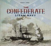 The Confederate Steam Navy. Autor: Donald L. Canney. Dadada.pl Okładka książki The Confederate Steam Navy