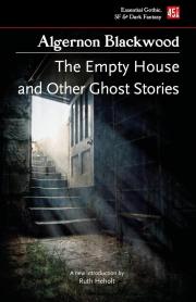 Okładka książki The Empty House and Other Ghost Stories [ENG]