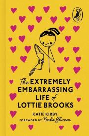 Okładka książki The Extremely Embarrassing Life of Lottie Brooks