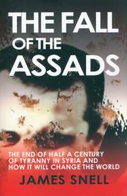 The Fall of the Assads. Autor: Snell James. Dadada.pl Okładka książki The Fall of the Assads