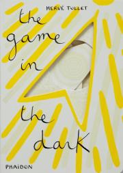 The Game in the Dark. Autor: Hervé Tullet. Dadada.pl Okładka książki The Game in the Dark