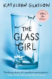 The Glass Girl. Autor: Kathleen Glasgow. Dadada.pl Okładka książki The Glass Girl