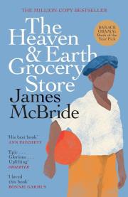 The Heaven & Earth Grocery Store. Autor: James McBride. Dadada.pl Okładka książki The Heaven & Earth Grocery Store