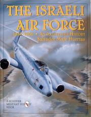 The Israeli Air Force 1947-1960. Autor: Salvador Mafe Huertas. Dadada.pl Okładka książki The Israeli Air Force 1947-1960