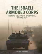 The Israeli Armored Corps. Autor: Marc Lenzin, Stefan Bühler. Dadada.pl Okładka książki The Israeli Armored Corps