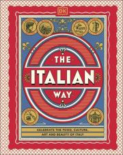 The Italian Way. Wydawca: Dorling Kindersley. Dadada.pl Opakowanie The Italian Way