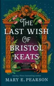 Okładka książki The Last Wish of Bristol Keats