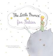 Okładka książki The Little Prince for Babies Board Book