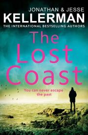 The Lost Coast. Autor: Kellerman Jonathan, Kellerman Jesse. Dadada.pl Okładka książki The Lost Coast