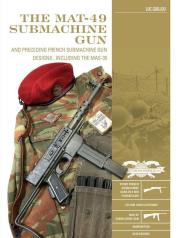 The MAT-49 Submachine Gun. Autor: Luc Guillou. Dadada.pl Okładka książki The MAT-49 Submachine Gun
