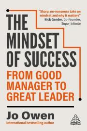 The Mindset of Success: From Good Manager to Great Leader wer. angielska. Autor: Owen Jo. Dadada.pl Okładka książki The Mindset of Success: From Good Manager to Great Leader wer. angielska