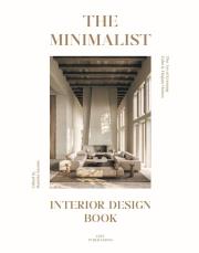 Okładka książki The Minimalist. Interior Design Book