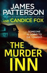 The Murder Inn. Autor: Patterson James, Fox Candice. Dadada.pl Okładka książki The Murder Inn