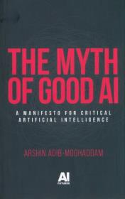 Okładka książki The myth of good AI