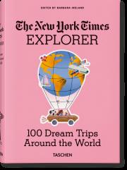 Okładka książki The New York Times Explorer. 100 Dream Trips Around the World wer. angielska