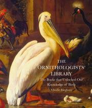 Okładka książki The Ornithologists' Library