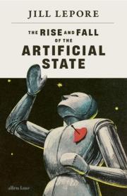 Okładka książki The Rise and Fall of the Artificial State