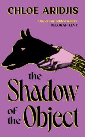 Okładka książki The Shadow of the Object